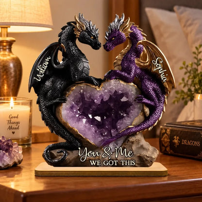Custom Dragon Wooden Plaque - Personalized Couple Gift - You & Me, We Got This